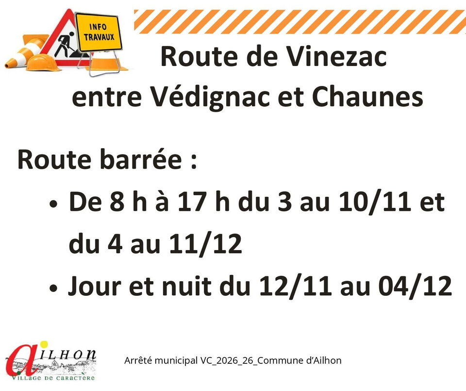 Arrêté de circulation interdite Route de Vinezac à AILHON